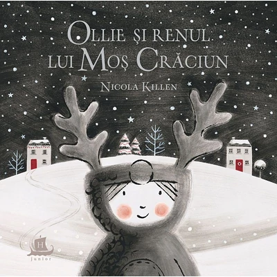 Ollie si renul lui Mos Craciun - Nicola Killen