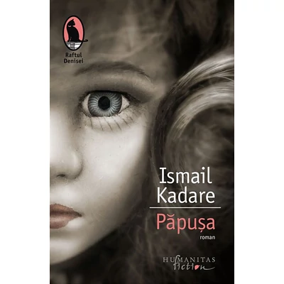 Papusa. Portretul mamei - Ismail Kadare