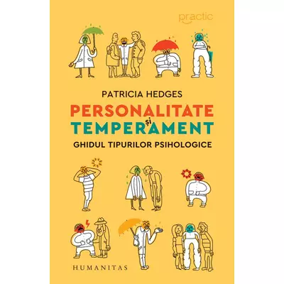 Personalitate si temperament (reeditare) - Patricia Hedges