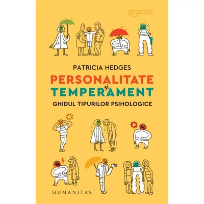 Personalitate si temperament (reeditare) - Patricia Hedges