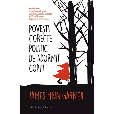 Povesti corecte politic de adormit copiii - James Finn Garner