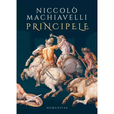 Principele - Niccolò Machiavelli