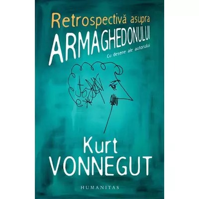 Retrospectiva asupra Armaghedonului - Kurt Vonnegut