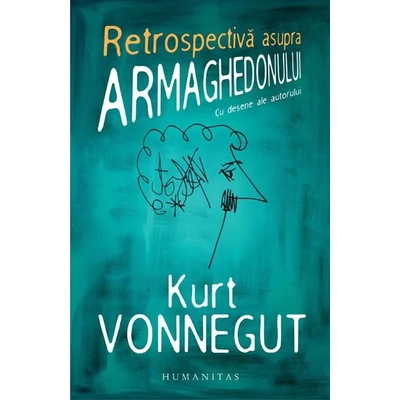 Retrospectiva asupra Armaghedonului - Kurt Vonnegut