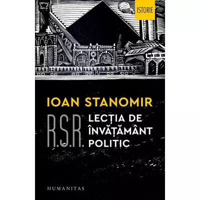 R.S.R. Lectia de Invatamant politic - Ioan Stanomir