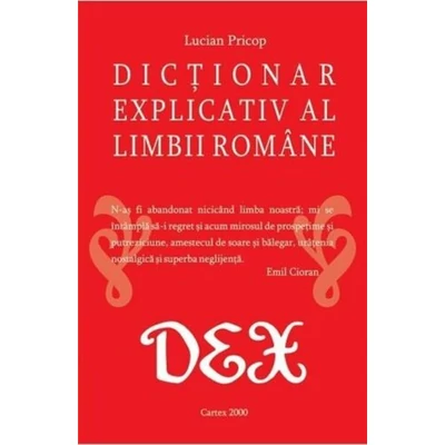 Dictionar explicativ al limbii romane - Lucian Pricop