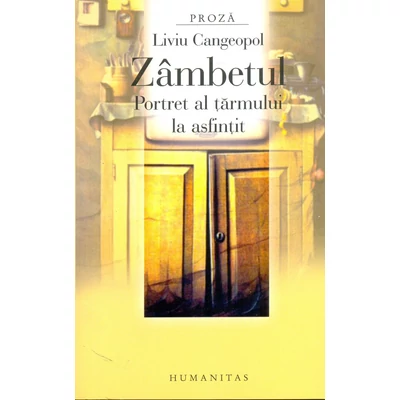 Zambetul. Portret al tarmului la asfintit - Liviu Cangeopol