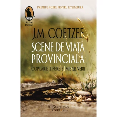 Scene de viata provinciala - J.M. Coetzee