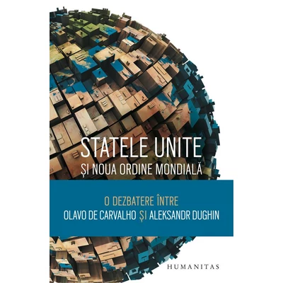Statele Unite si Noua Ordine Mondiala - Aleksandr Dughin, Olavo de Carvalho