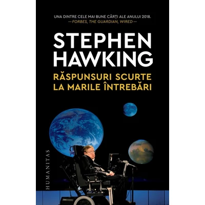 Raspunsuri scurte la marile Intrebari - Stephen Hawking