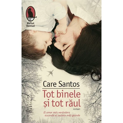 Tot binele și tot raul - Care Santos