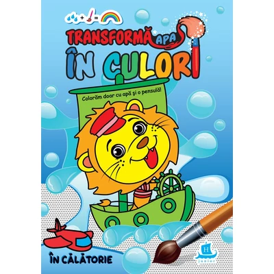 Transformă apa în culori. În călătorie
