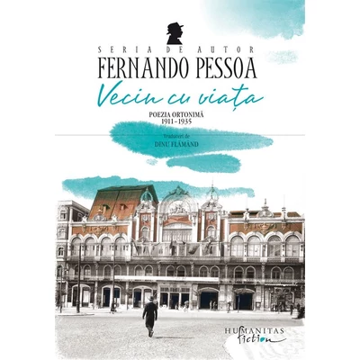 Vecin cu viata. Poezia ortonima. 1911–1935 - Fernando Pessoa