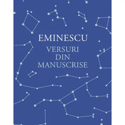 Versuri din manuscrise - Mihai Eminescu