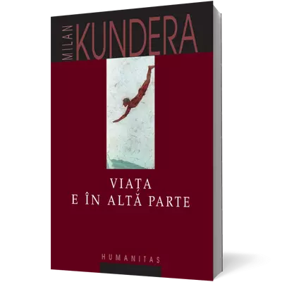 Viata e In alta parte - Milan Kundera