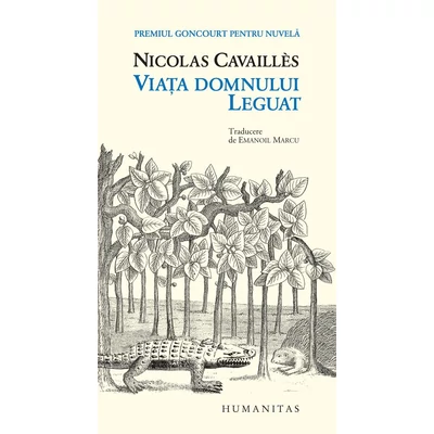 Viata domnului Leguat - Nicolas Cavailles