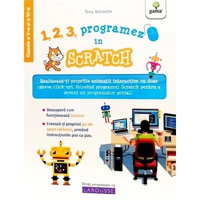 1, 2, 3, programez in Scratch - Tony Bassette