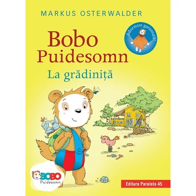 Bobo Puidesomn – La gradinita: Povesti ilustrate pentru puisori isteti - Markus Osterwalder