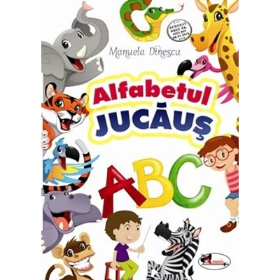 Alfabetul jucaus - Manuela Dinescu