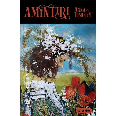 Amintiri - Anna Timotin