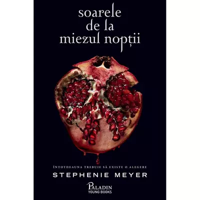 Soarele de la miezul noptii (seria Amurg, vol. V) - Stephenie Meyer