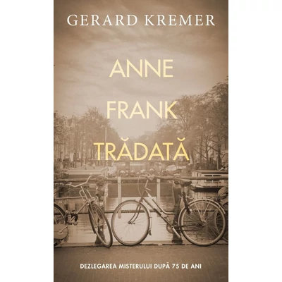 Anne Frank tradata - Gerard Kremer