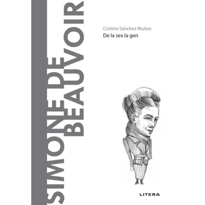 Descopera filosofia. Simone de Beauvoir - Cristina Sánchez Muñoz