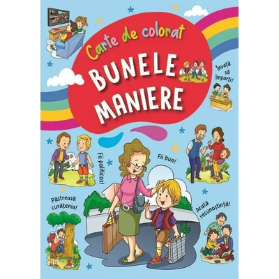 Bunele maniere (carte de colorat)