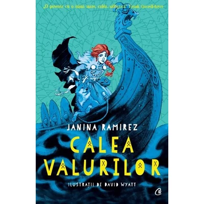 Calea valurilor - Janina Ramirez