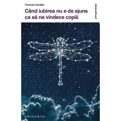 Cand iubirea nu e de ajuns ca sa ne vindece copiii - Thomas Schäfer