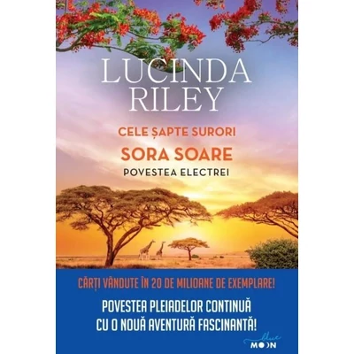 Cele sapte surori. Sora soare. Povestea Electrei - Lucinda Riley