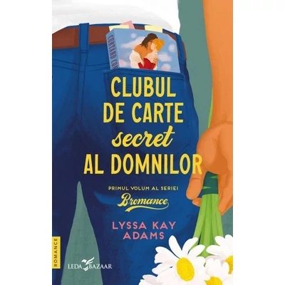 Clubul de carte secret al domnilor (seria Bromance, vol. 1) - Lyssa Kay Adams