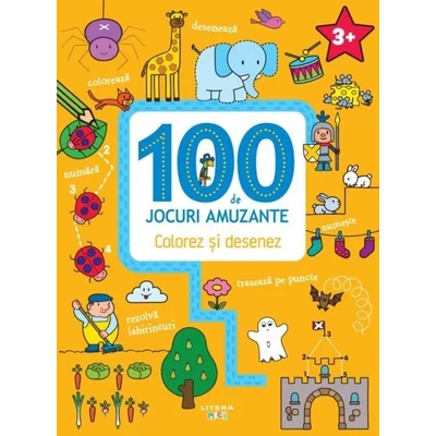 100 de jocuri amuzante. Colorez si desenez