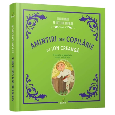 Amintiri din copilarie - Ion Creanga