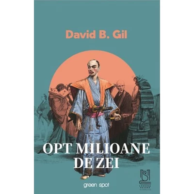 Opt milioane de zei - David B. Gil