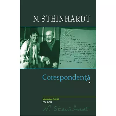 Corespondenta (vol. I) - N. Steinhardt