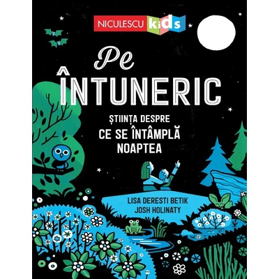 Pe intuneric. Stiinta despre ce se intampla noaptea