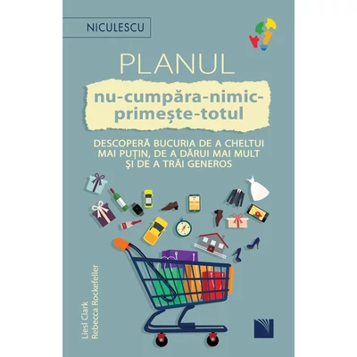 Planul nu-cumpara-nimic-primeste-totul - Liesl Clark