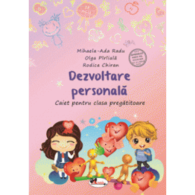 Dezvoltare personala. Caiet pentru clasa pregatitoare - Olga Piriiala