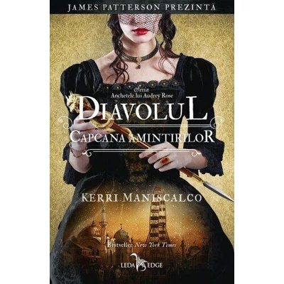 Diavolul. Capcana amintirilor (seria Anchetele lui Audrey Rose, vol. 4) - Kerri Maniscalco