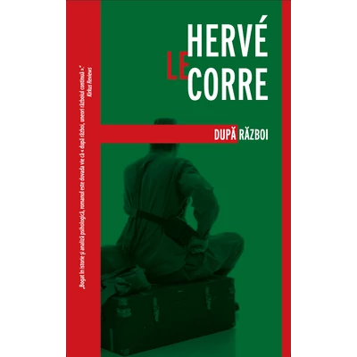 Dupa razboi - Herve Le Corre