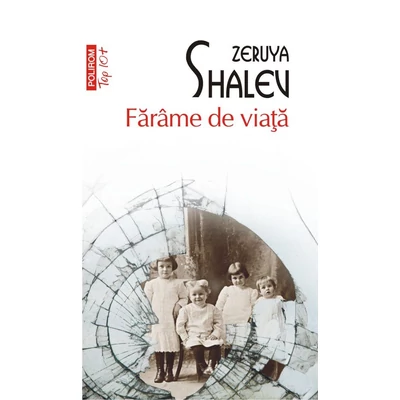 Farame de viata - Zeruya Shalev