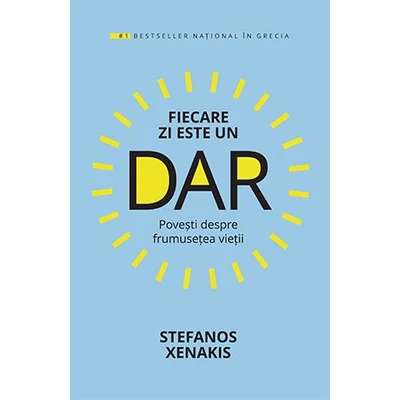Fiecare zi este un dar - Stefanos Xenakis