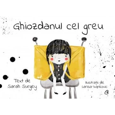 Ghiozdanul cel greu - Sarah Surgey