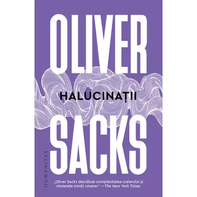 Halucinatii - Oliver Sacks