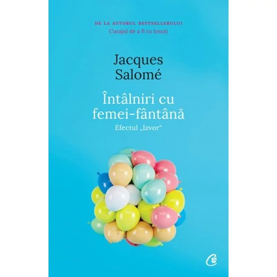 Intalniri cu femei fantana - Jacques Salomé