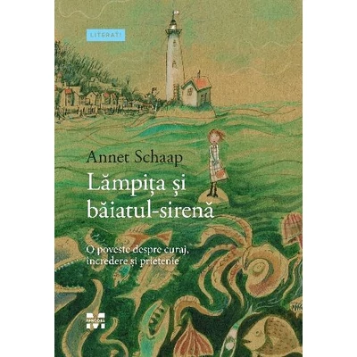 Lampita si baiatul-sirena - Annet Schaap