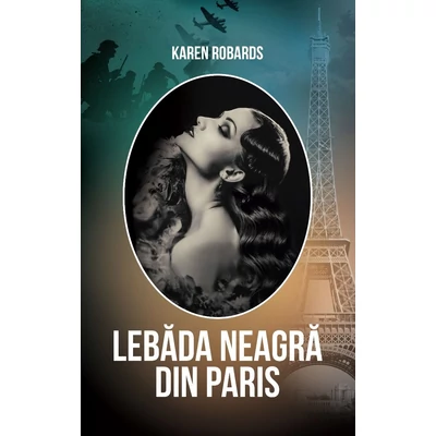 Lebada neagra din Paris - Karen Robards