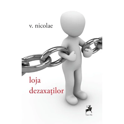 loja dezaxatilor - V. Nicolae