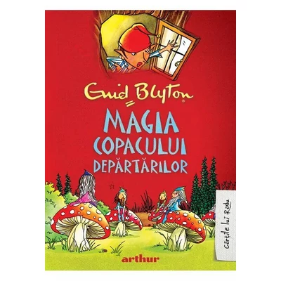 Copacul Departarilor #2: Magia Copacului Departarilor - Enid Blyton